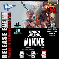 Union Arena Nikke Goddess Of Victory Release Premium Event - Samedi le 22 Novembre a 11h
